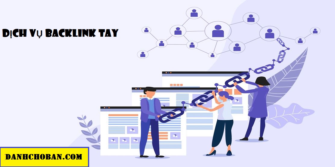 Dịch vụ backlink tay