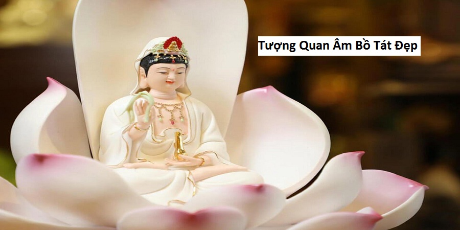 Tượng Quan Âm Bồ Tát Đẹp