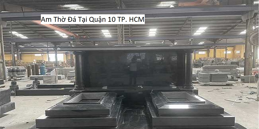 Am Thờ Đá Tại Quận 10 TP. HCM