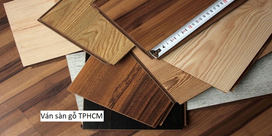 Ván sàn gỗ TPHCM